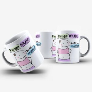 Caneca_reage muie