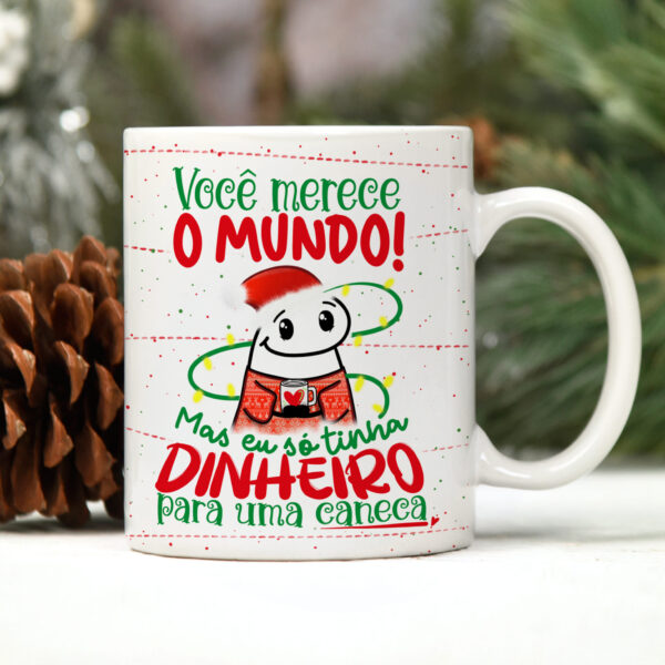 Caneca Natal Flork merece o mundo