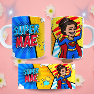 Caneca Super Mãe